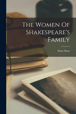 The Women Of Shakespeare's Family - Mary Rose - cover
