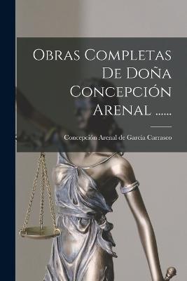 Obras Completas De Doña Concepción Arenal ...... - cover