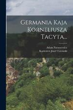 Germania Kaja Korneliusza Tacyta...