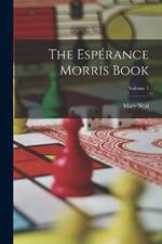The Esperance Morris Book; Volume 1