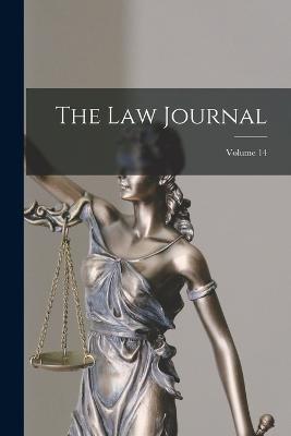 The Law Journal; Volume 14 - Anonymous - cover