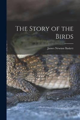 The Story of the Birds - James Newton Baskett - cover