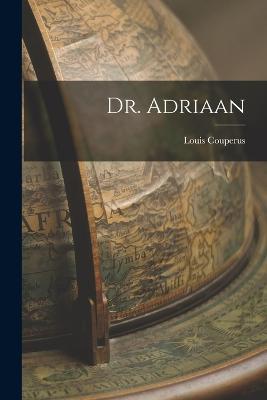 Dr. Adriaan - Louis Couperus - cover