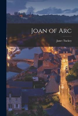 Joan of Arc - Janet Tuckey - cover