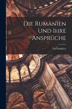 Die Rumänien und Ihre Ansprüche