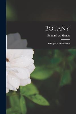 Botany; Principles and Problems - Edmund W Sinnott - cover
