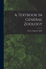 A Textbook in General Zoology