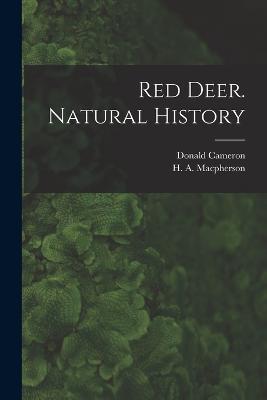 Red Deer. Natural History - Donald Cameron - cover