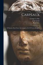Carpeaux; 48 planches hors-texte, accompagnées de 48 notices rédigées