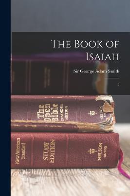 The Book of Isaiah: 2 - George Adam Smith - cover