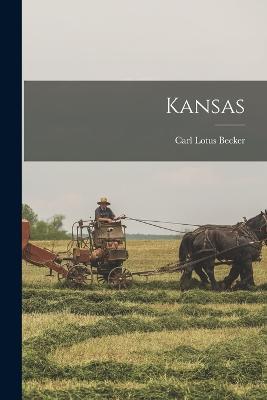 Kansas - Carl Lotus Becker - cover