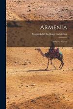 Armenia: A Martyr Nation
