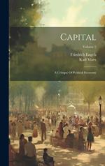 Capital: A Critique Of Political Economy; Volume 2