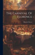 The Carnival Of Florence