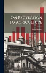 On Protection To Agriculture
