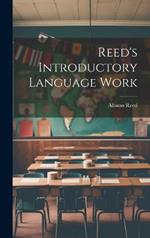Reed's Introductory Language Work