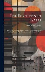 The Eighteenth Psalm: 