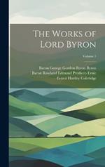 The Works of Lord Byron; Volume 7