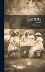 Laddie: A True Blue Story