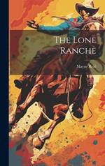 The Lone Ranche