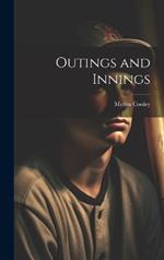 Outings and Innings