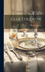 Club Etiquette