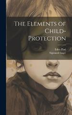 The Elements of Child-Protection