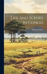 Life And Scenes In Congo