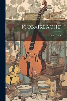 Piobaireachd - John Grant - cover