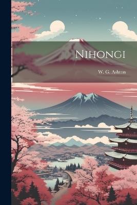 Nihongi - W G Ashton - cover