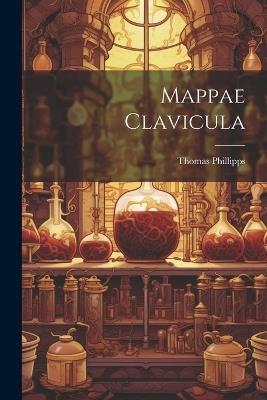 Mappae Clavicula - Thomas Phillipps - cover