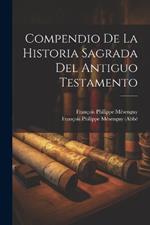Compendio De La Historia Sagrada Del Antiguo Testamento