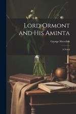 Lord Ormont and his Aminta; a Novel