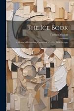 The Ice Book: A History of Everything Connected With Ice, With Recipes