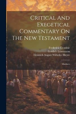 Critical And Exegetical Commentary On The New Testament: Matthew - William Stewart - cover