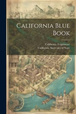 California Blue Book - California Legislature - cover