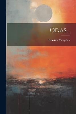 Odas... - Eduardo Marquina - cover