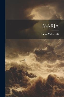 Marja - Antoni Malczewski - cover