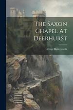 The Saxon Chapel At Deerhurst