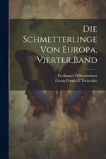 Die Schmetterlinge von Europa, Vierter Band