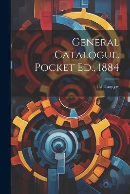 General Catalogue. Pocket Ed., 1884 - Tangyes Ltd - cover