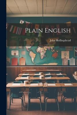 Plain English - John Hollingshead - cover