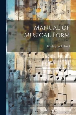 Manual of Musical Form - cover