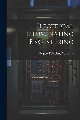 Electrical Illuminating Engineering - cover