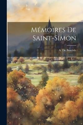 Mémoires De Saint-Simon - A De Boislisle - cover