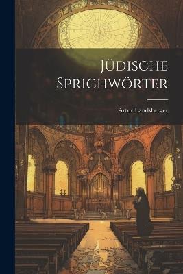 Jüdische Sprichwörter - Artur Landsberger - cover