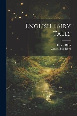 English Fairy Tales - Rhys,Grace Little Rhys - cover