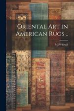 Oriental art in American Rugs ..