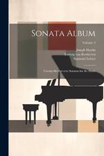 Sonata Album; Twenty-six Favorite Sonatas for the Piano; Volume 2
