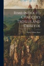 Rime-Index to Chaucer's Troilus and Criseyde